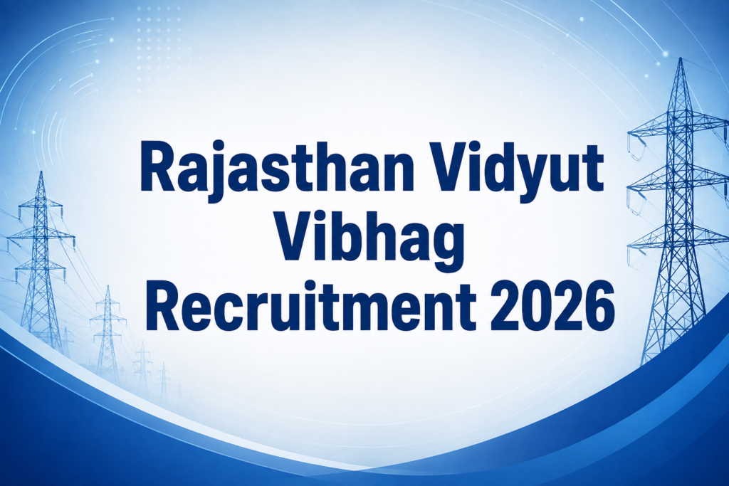Rajasthan Vidyut Vibhag Recruitment 2026