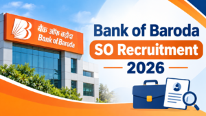 Bank of Baroda SO Recruitment 2026