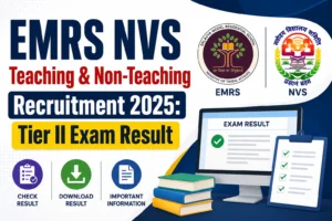 EMRS NVS Teaching & Non-Teaching Recruitment 2025 Tier II Exam Result